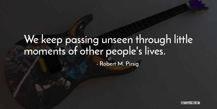 A Story Behind My Praise Quotes By Robert M. Pirsig A Story Behind My Praise Quotes By Robert M. Pirsig