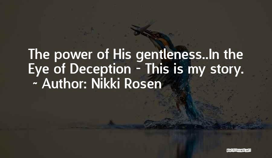 A Story Of Faith Hope And Love Quotes By Nikki Rosen