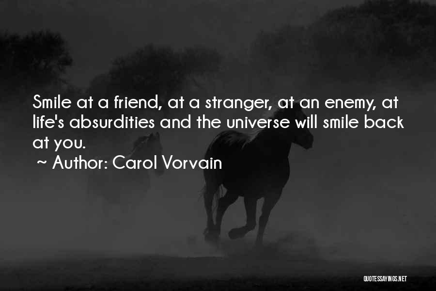 A Stranger Friend Quotes By Carol Vorvain