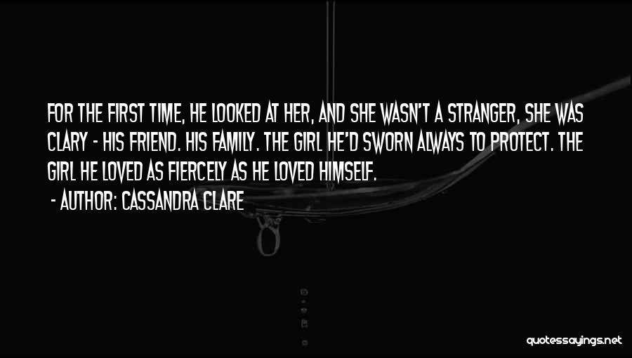 A Stranger Friend Quotes By Cassandra Clare