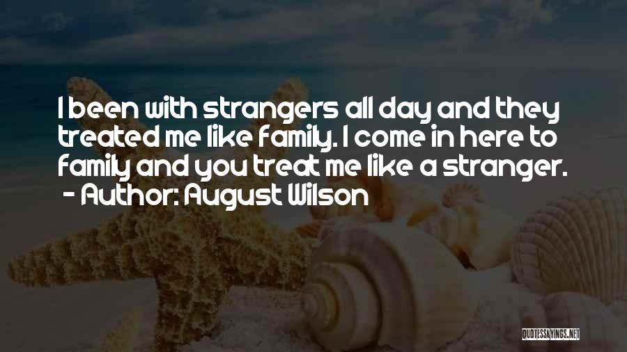 A Stranger Quotes By August Wilson