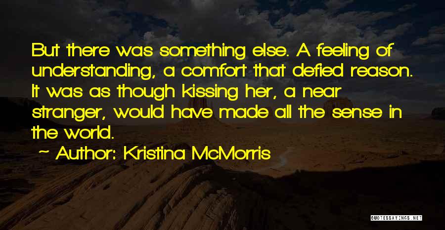 A Stranger Quotes By Kristina McMorris