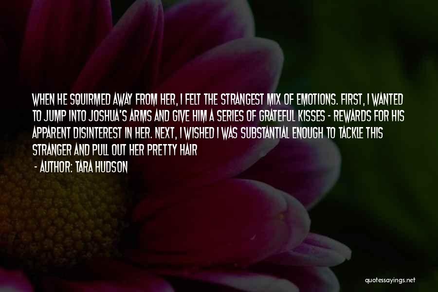 A Stranger Quotes By Tara Hudson