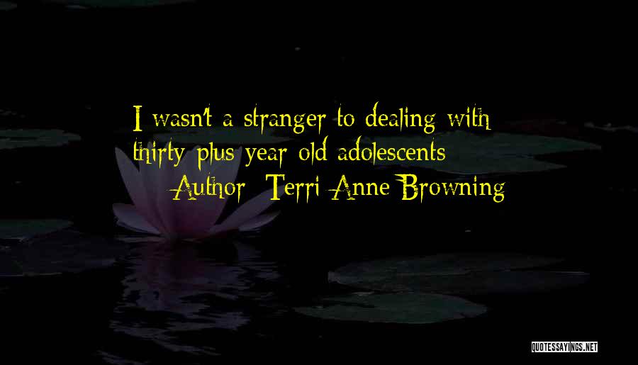 A Stranger Quotes By Terri Anne Browning