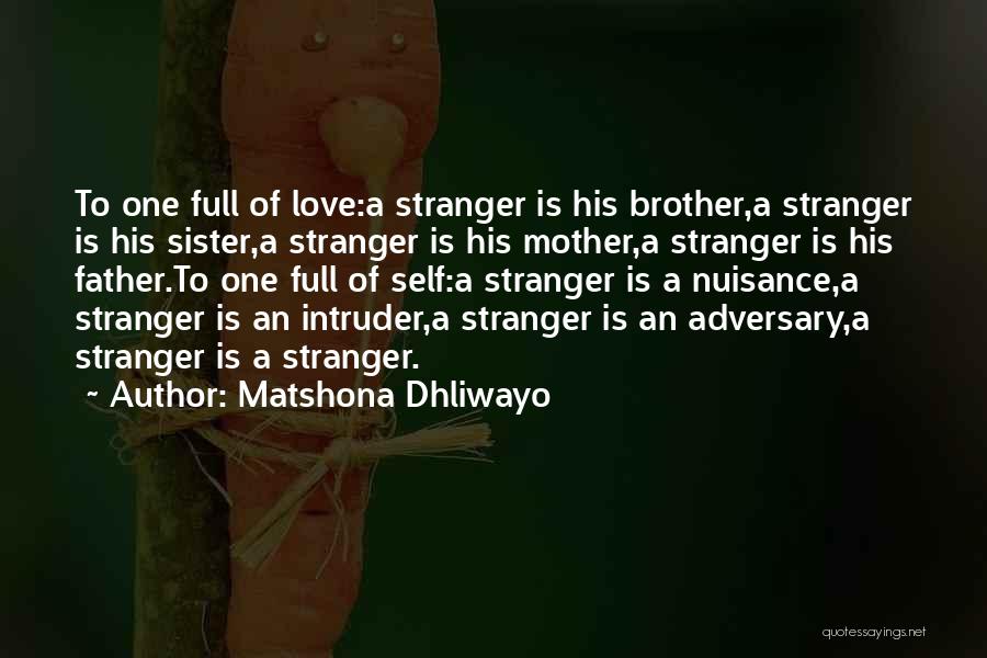 A Stranger's Kindness Quotes By Matshona Dhliwayo