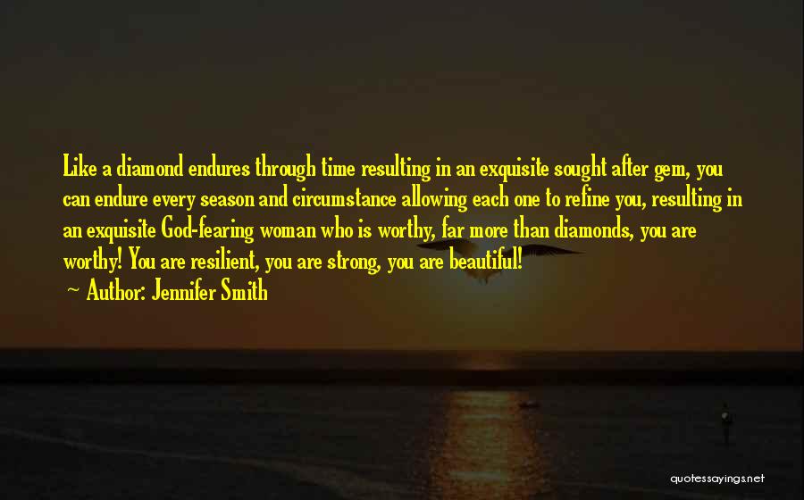 A Strong Beautiful Woman Quotes By Jennifer Smith