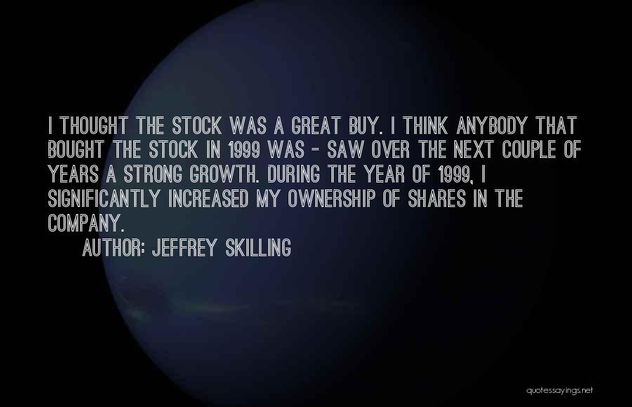 A Strong Couple Quotes By Jeffrey Skilling