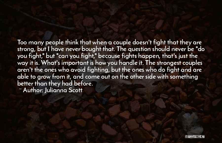 A Strong Couple Quotes By Julianna Scott