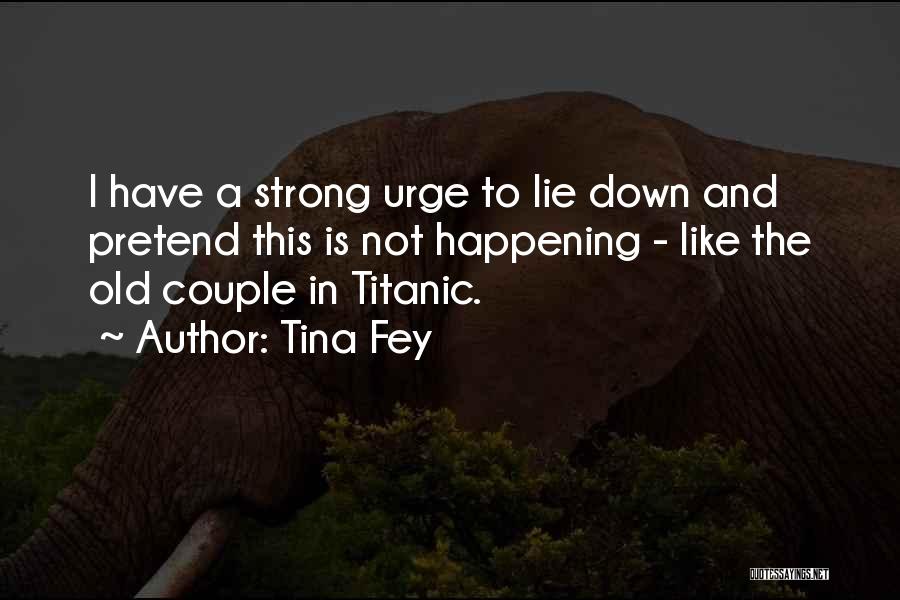 A Strong Couple Quotes By Tina Fey