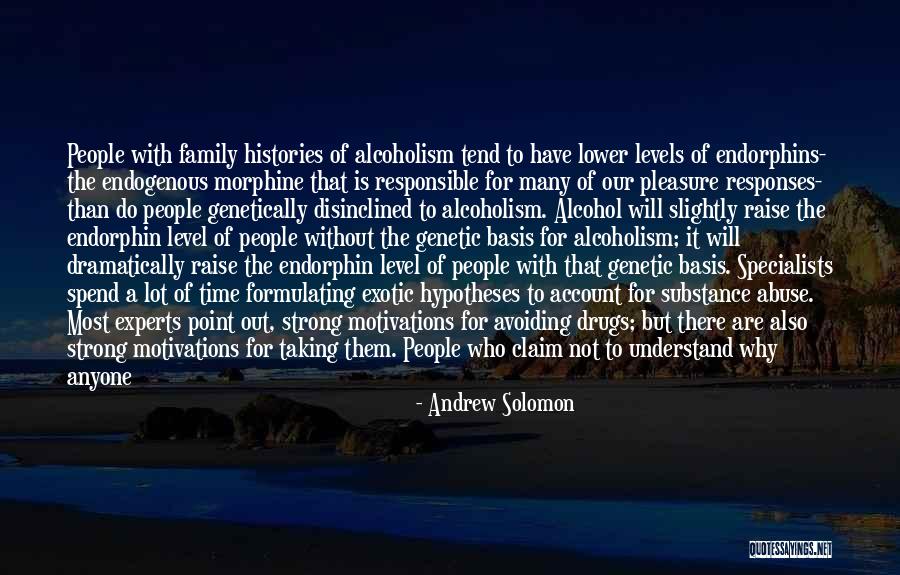 A Strong Family Quotes By Andrew Solomon A Strong Family Quotes By Andrew Solomon