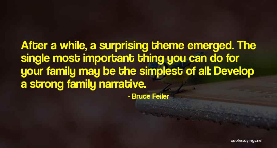 A Strong Family Quotes By Bruce Feiler A Strong Family Quotes By Bruce Feiler