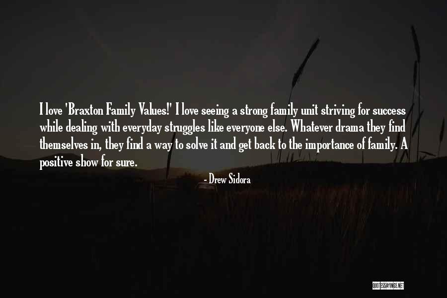 A Strong Family Quotes By Drew Sidora A Strong Family Quotes By Drew Sidora