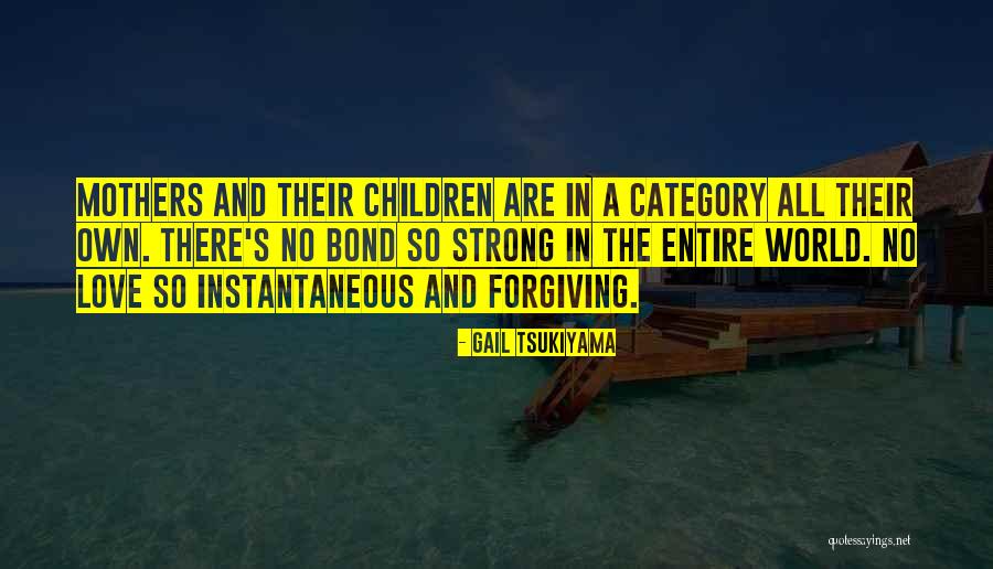 A Strong Family Quotes By Gail Tsukiyama A Strong Family Quotes By Gail Tsukiyama