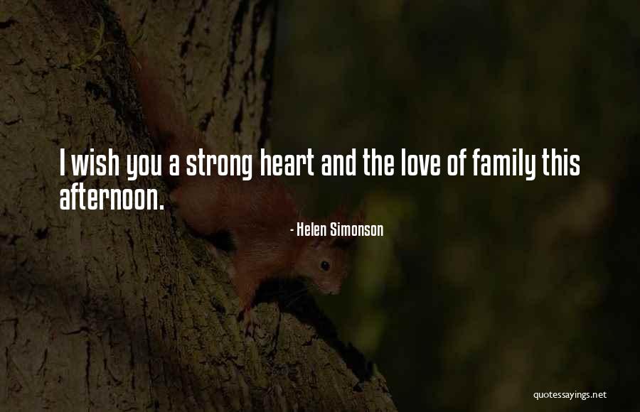 A Strong Family Quotes By Helen Simonson A Strong Family Quotes By Helen Simonson