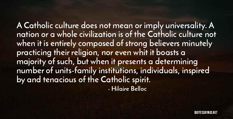 A Strong Family Quotes By Hilaire Belloc A Strong Family Quotes By Hilaire Belloc
