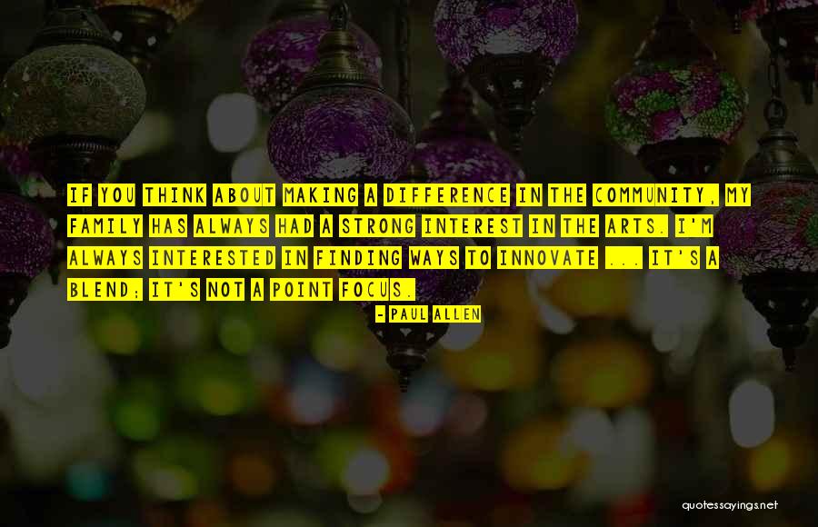 A Strong Family Quotes By Paul Allen A Strong Family Quotes By Paul Allen