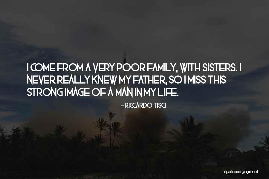A Strong Family Quotes By Riccardo Tisci A Strong Family Quotes By Riccardo Tisci