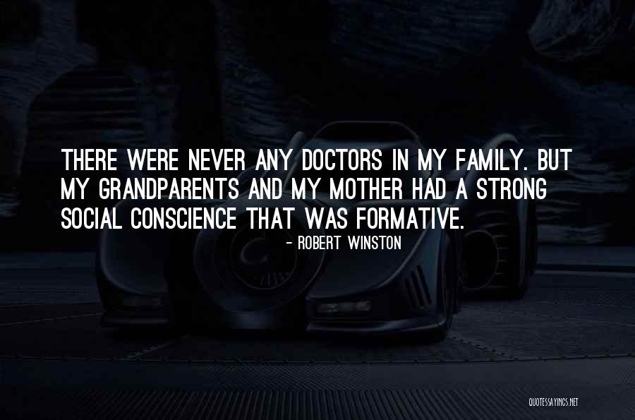 A Strong Family Quotes By Robert Winston A Strong Family Quotes By Robert Winston