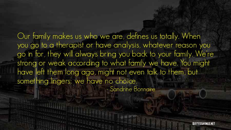 A Strong Family Quotes By Sandrine Bonnaire A Strong Family Quotes By Sandrine Bonnaire