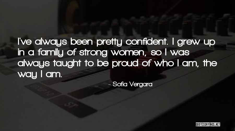 A Strong Family Quotes By Sofia Vergara A Strong Family Quotes By Sofia Vergara