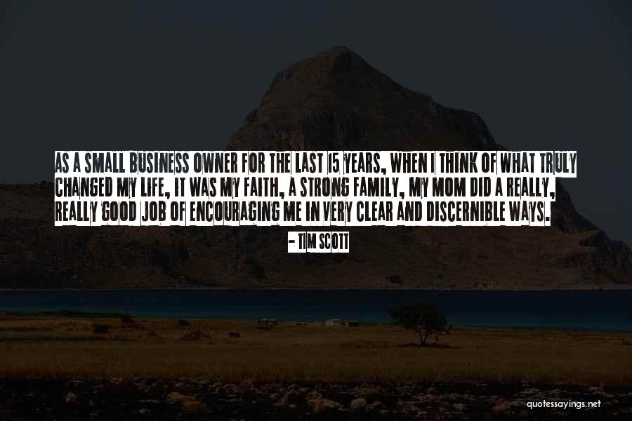 A Strong Family Quotes By Tim Scott A Strong Family Quotes By Tim Scott