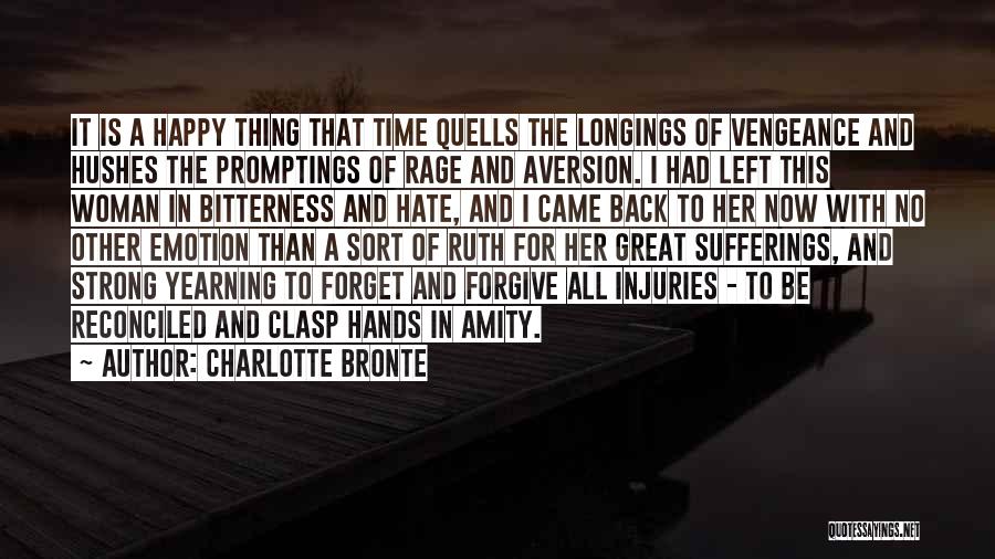 A Strong Happy Woman Quotes By Charlotte Bronte