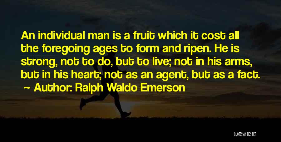 A Strong Heart Quotes By Ralph Waldo Emerson