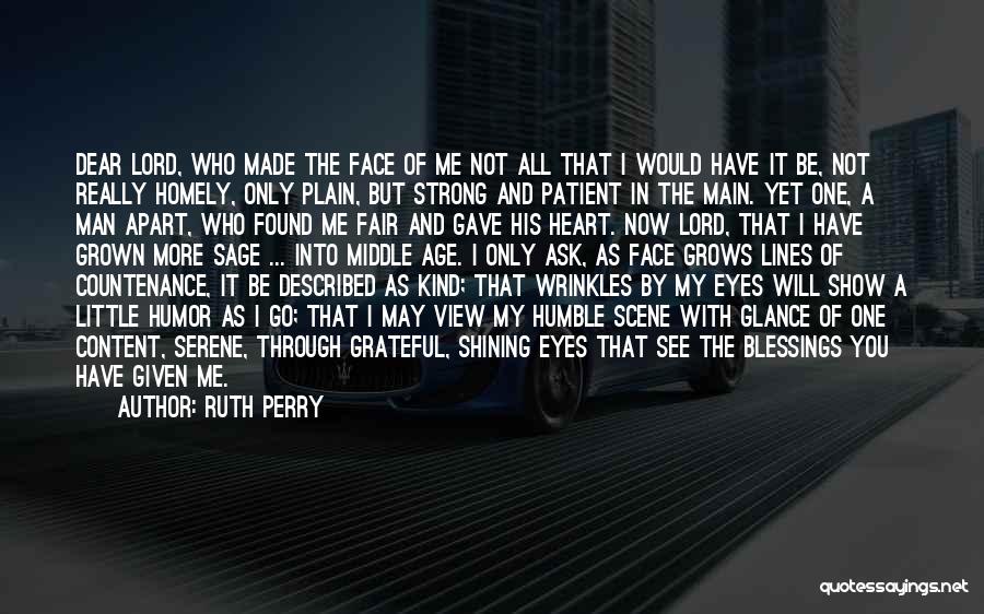 A Strong Heart Quotes By Ruth Perry