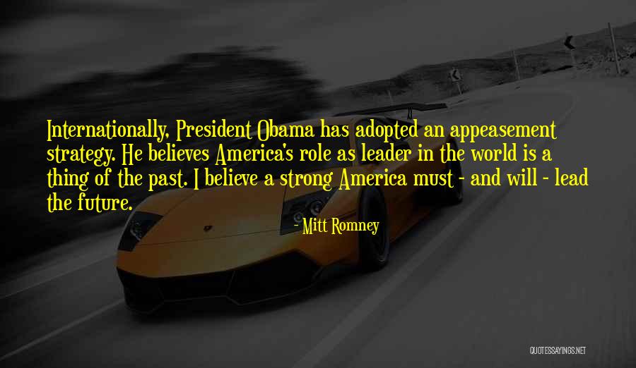 A Strong Leader Quotes By Mitt Romney A Strong Leader Quotes By Mitt Romney