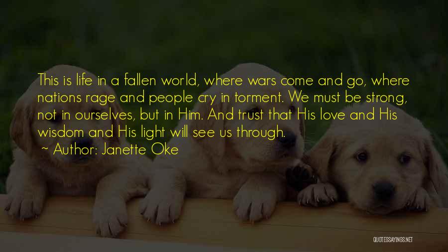 A Strong Love Quotes By Janette Oke