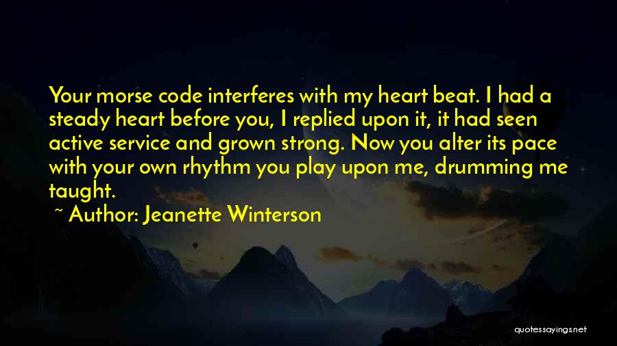 A Strong Love Quotes By Jeanette Winterson