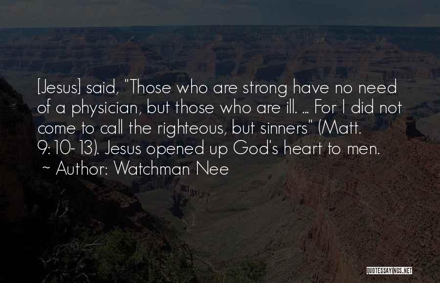 A Strong Love Quotes By Watchman Nee