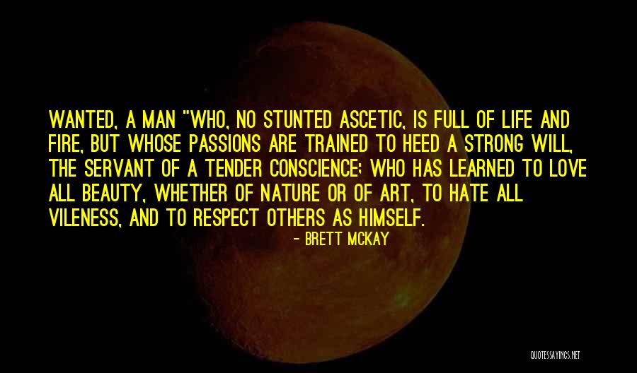 A Strong Man Quotes By Brett McKay