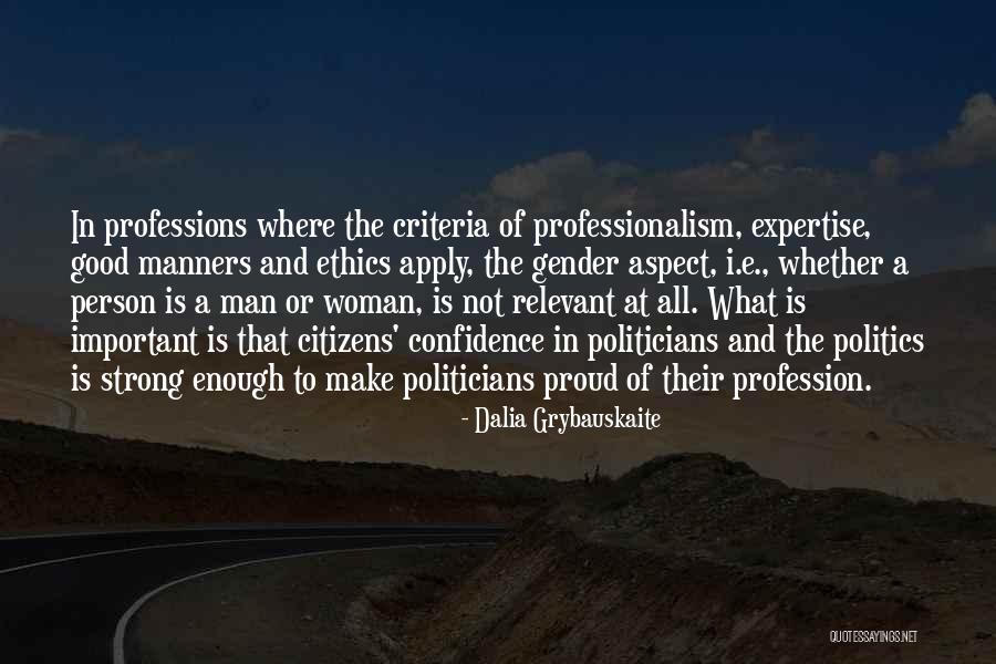 A Strong Man Quotes By Dalia Grybauskaite