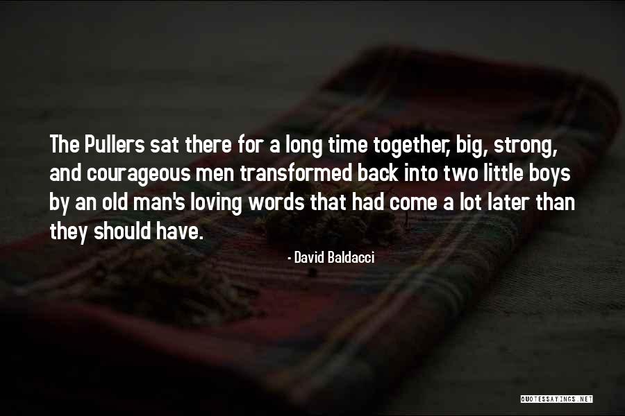 A Strong Man Quotes By David Baldacci