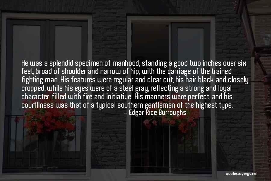 A Strong Man Quotes By Edgar Rice Burroughs