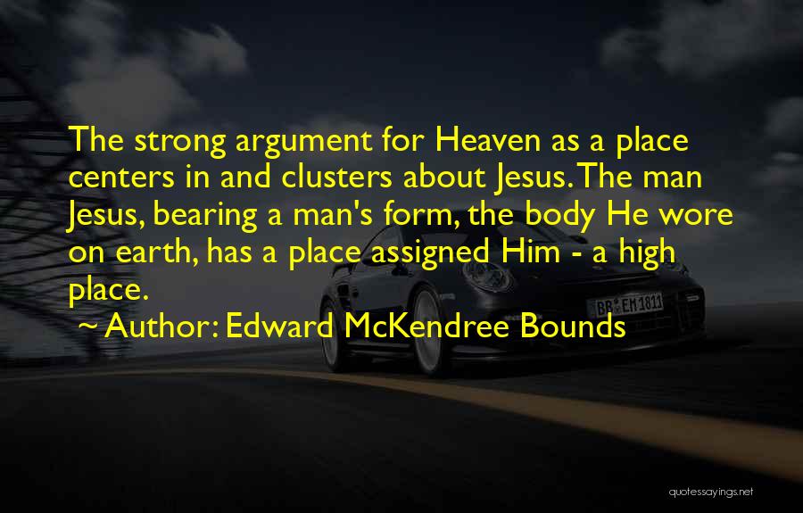 A Strong Man Quotes By Edward McKendree Bounds