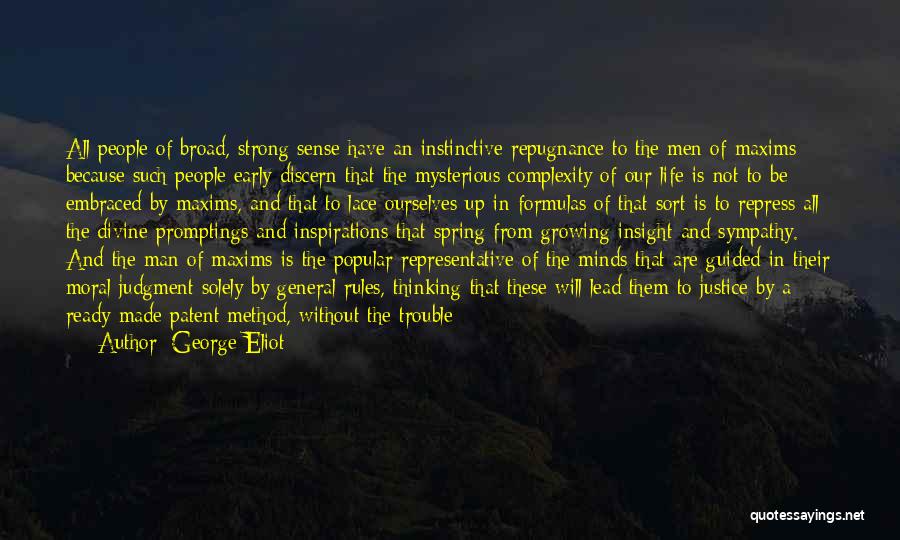 A Strong Man Quotes By George Eliot