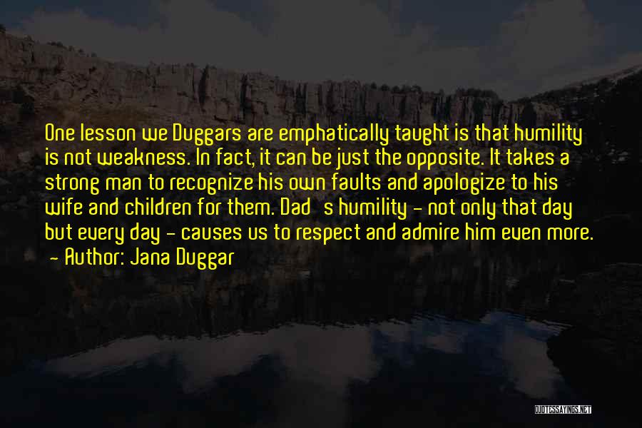 A Strong Man Quotes By Jana Duggar