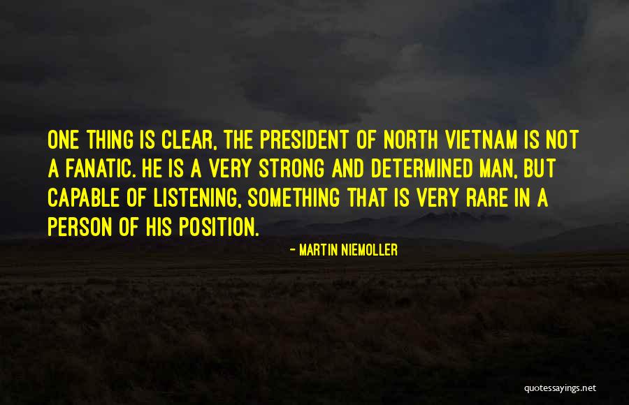 A Strong Man Quotes By Martin Niemoller A Strong Man Quotes By Martin Niemoller
