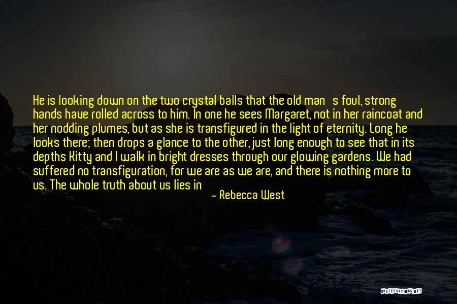 A Strong Man Quotes By Rebecca West