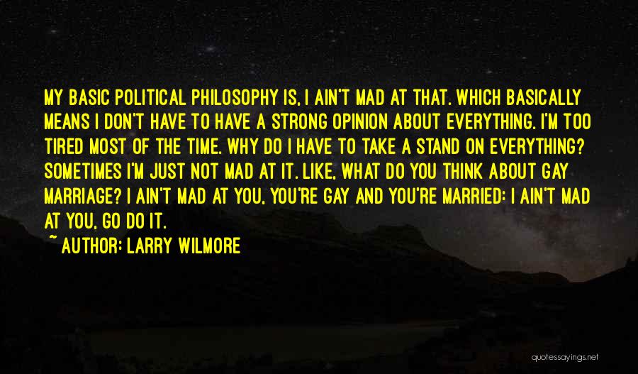 A Strong Marriage Quotes By Larry Wilmore