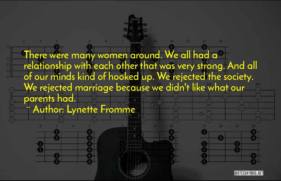 A Strong Marriage Quotes By Lynette Fromme