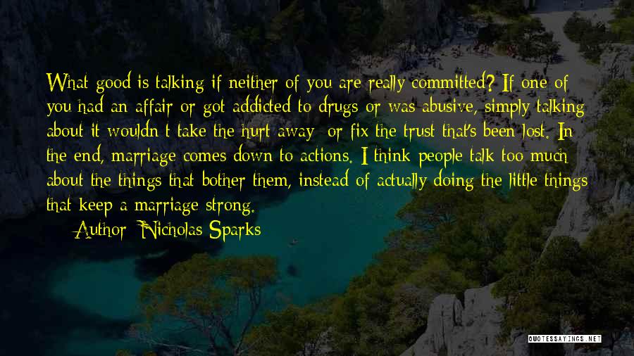 A Strong Marriage Quotes By Nicholas Sparks