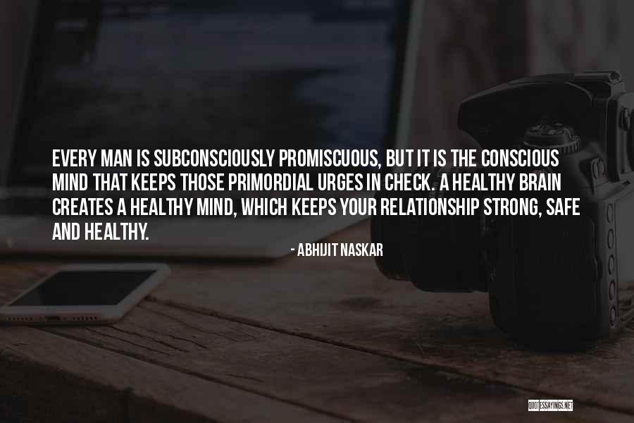 A Strong Relationship Quotes By Abhijit Naskar A Strong Relationship Quotes By Abhijit Naskar