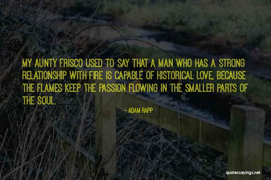 A Strong Relationship Quotes By Adam Rapp A Strong Relationship Quotes By Adam Rapp