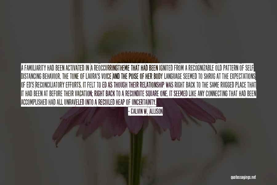 A Strong Relationship Quotes By Calvin W. Allison A Strong Relationship Quotes By Calvin W. Allison