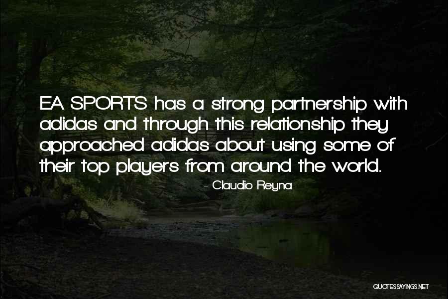 A Strong Relationship Quotes By Claudio Reyna A Strong Relationship Quotes By Claudio Reyna