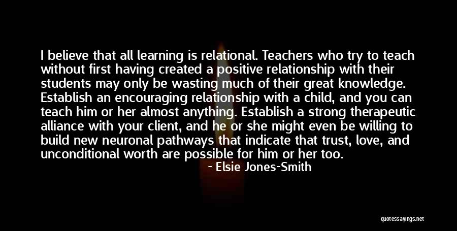 A Strong Relationship Quotes By Elsie Jones-Smith A Strong Relationship Quotes By Elsie Jones-Smith