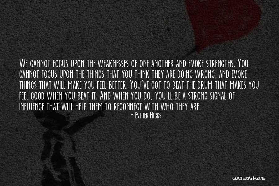 A Strong Relationship Quotes By Esther Hicks A Strong Relationship Quotes By Esther Hicks